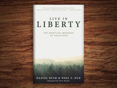 Live in Liberty book cover book cover forest freedom galatians liberty mist trees