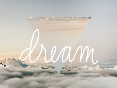 Dream clouds dream geometric hand drawn type pastels peaceful triangle typography
