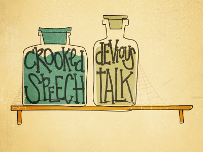 Crooked Speech jars antique hand drawn type illustration jar old potion shelf spiderweb typography