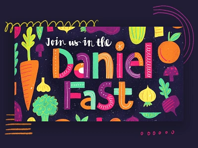 Church art beets bright carrot daniel daniele simonelli diet fasting fruit fruit illustration garlic hand lettering onion orange sermon sermon art sketch texture type vegetables veggies