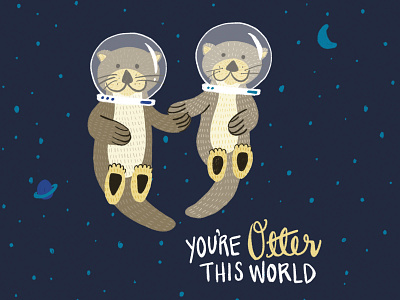 Otter Pun astronaut hand lettering illustration otter pun space