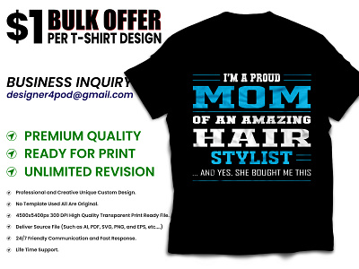 I AM A PROUD MOM OF AN AMAZING HAIR STYLIST AND YES, SHE BOUGHT custom t shirt design custom t shirts merch by amazon shirts merchandise design mom mother motherhood mothers day proud mom tee shirt tshirt tshirtdesign typography