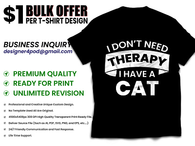 I DON'T NEED THERAPY, I HAVE A CAT T-SHIRT DESIGN custom t shirt design custom t shirts fathers day shirts near me merch by amazon shirts merchandise design tee shirt tshirt tshirtdesign typography ui