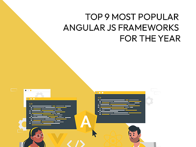 Top 9 Most Popular Angular JS Frameworks For The Year 2022! angular angularjsframeworks frameworks motion graphics