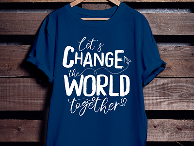 Let's Change the World Together