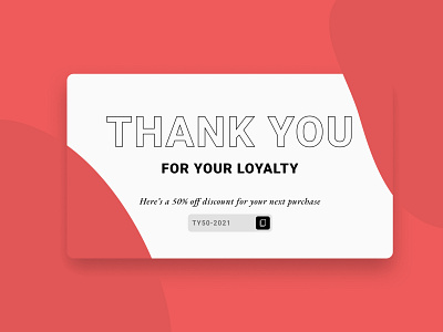 Thank You - DailyUI 077 077 card daily ui design discount loyalty card thank you