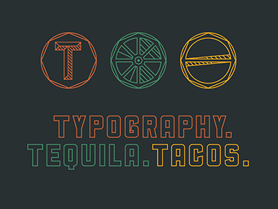 Typography Tacos Tequila design by cosmic sullivan tacos tequila typography