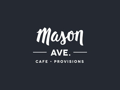 Mason Ave. Branding branding cafe coffee handletter identity lettering logo provisions script shop