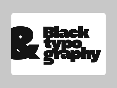 Black Typography