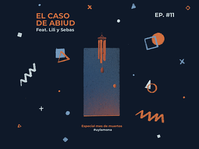 EP 11 El caso de Abiud cover cover art cover design design door ghost historia illustration mystical podcast podcasting procreate scary story