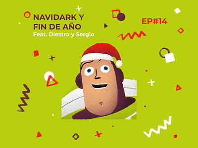 Ep 14 Navidark y fin de año buzz lightyear christmas cover cover art cover design funny gifts illustration navidad podcast podcasting procreate toys
