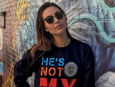 He s Not MY President T Shirts hesnotmypresidentshirt hesnotmypresidentshirts hesnotmypresidentteeshirts hesnotmypresidenttshirt hesnotmypresidenttshirts