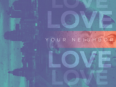 Love Your Neighbor