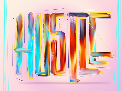 H U S T L E art direction color design illustrator photoshop type typography