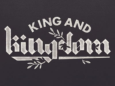 King And Kingdom bible branding church distressed gothic inspiration logo new olive peace plant screen print screen printed typo logo typography