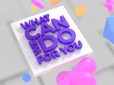 What can we do for you 3d animation motion graphics