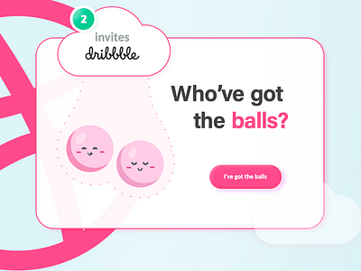 2 Dribbble Invites dribbble invites hey pink balls