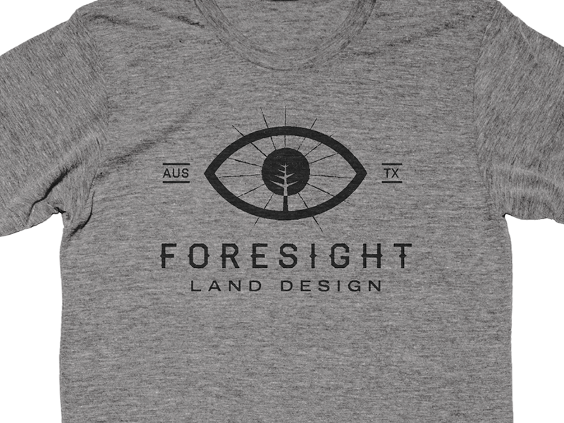 Foresight Land Design Shirt landscaping austin shirt foresight