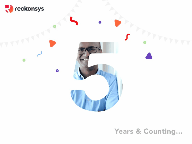 Reckonsys Turns 5. 5years anniversary celebration design figmadesign minimal team ui