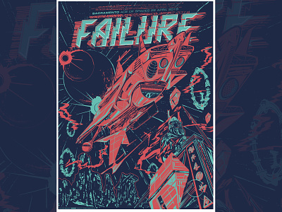 Failure Gigposter Sacramento color design digital 2d dribbble fantastic planet gigposter gigposters graphic illustration music poster posters sacramento sci fi sci fi screenprint space art space design swervedriver typography