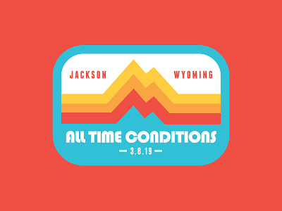 All Time Conditions - Wedding Patch badge colorful grand tetons jackson hole mountain wedding mountains patch retro ski patch thick lines vintage vintage badge vintage patch wedding wedding patch