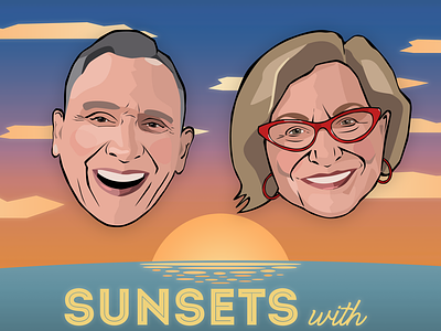 Digital Art for "Sunsets with Dan & Cindi"