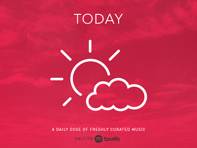 Today Rebrand brand branding icon iconography music new music playlist spotify weather