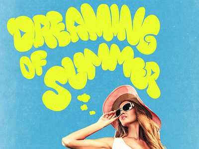 Dreaming of Summer cloud fashion mixtape playlist summer typography