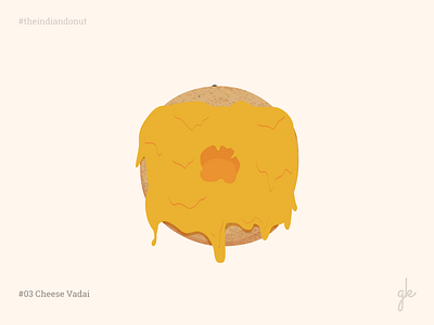 #03 Cheese Vadai 30days challenge cheese food illustration india indian south vadai