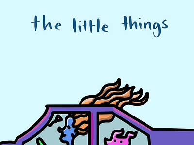 The Little Things: Like Driving Your Car with the Windows Down illustration inspiration joy life procreate spring springtime windows