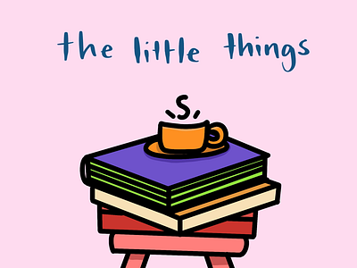 The Little Things: Reading A Book books coffee comfort draw drawing hot chocolate illustrate procreate sketch tea