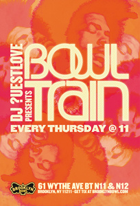 DJ ?uestlove Presents Bowl Train