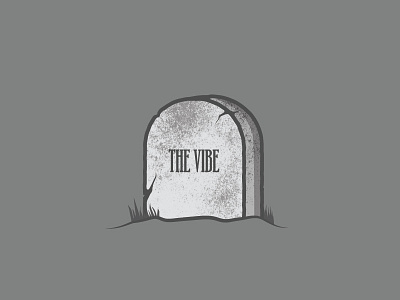 The Vibe dead ghoulish grave grey scale halloween illustration the vibe vector