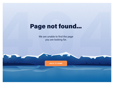 Daily UI: #008 404 Page 404 404 error 404 page back to home daily 100 daily ui dailyui error page illustration mountains page not found typography ui ux web design