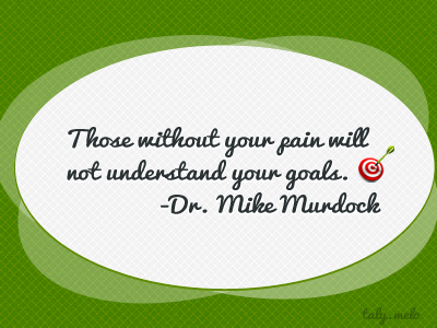 Quote goal green mike murdock pain quote target texture