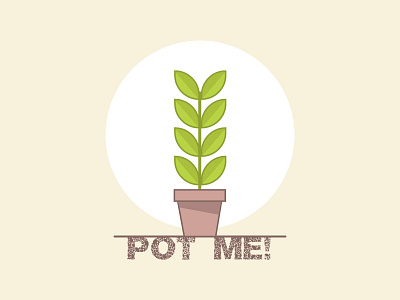 Pot Me! earth graphic grow illustration plant pot save vector