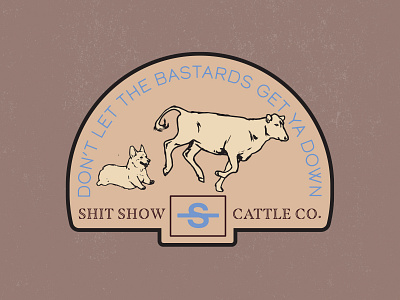 Shit Show Cattle Co.