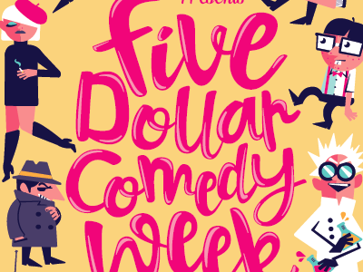 Five Dollar Comedy Week Festival Poster comedy design illustration lettering poster typography vector