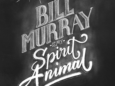 Bill Murray is my Spirit Animal bill murray graphic design hand lettering lettering live the adventure procreate script serif