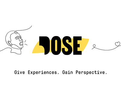 Dose | Give Experiences. Gain Perspective.