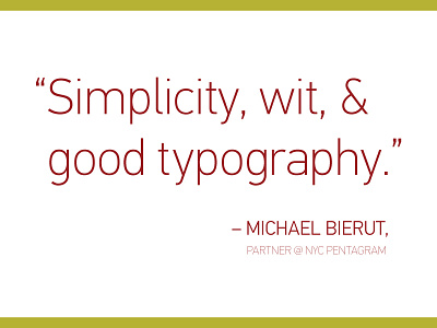 Simplicity Wit And Good Typography designer quotes din michael bierut quote the secret handshake typography