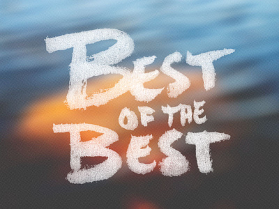 Best of the Best White hand drawn type hand lettering lettering olympics