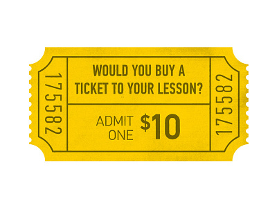 Would You Buy A Ticket to Your Lesson? din din condensed k 12 education texture ticket