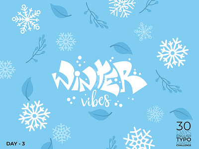 Winter Vibes best design best dribbble shot best shot blue calligraphy creative design dribble illustration illustrator snow typography winter