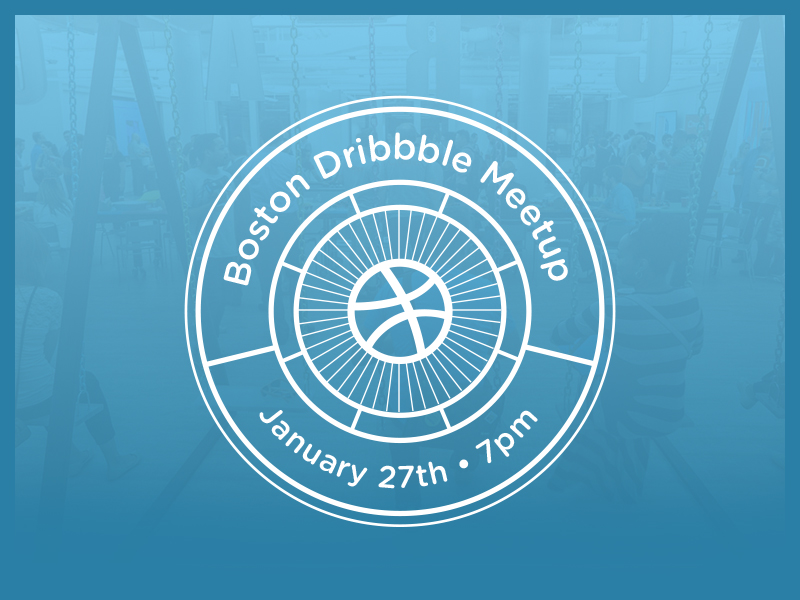 Boston Dribbble Meetup Jan 27th