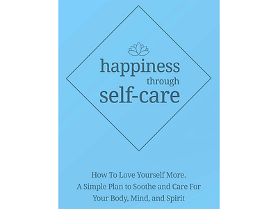 Happiness through Self Care Book branding cover design