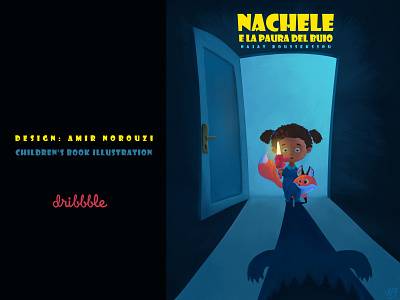Nachele and the fear of the dark children book illustration childrens book childrens illustration fantasy art illustraion