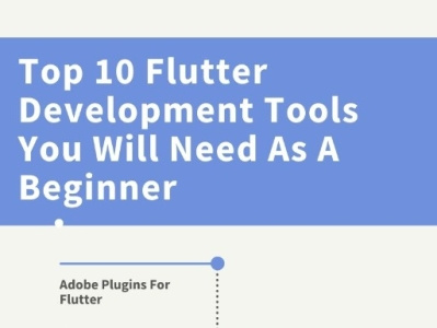 Top 10 flutter development tools you will need as a beginners flutter app development services