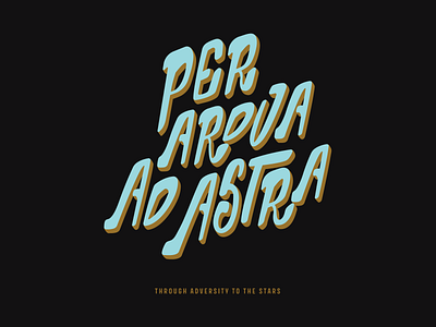 Per Ardua Ad Astra design handlettering illustration type design typography