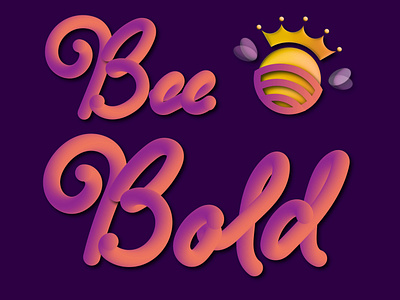 Bee Bold - Illustration